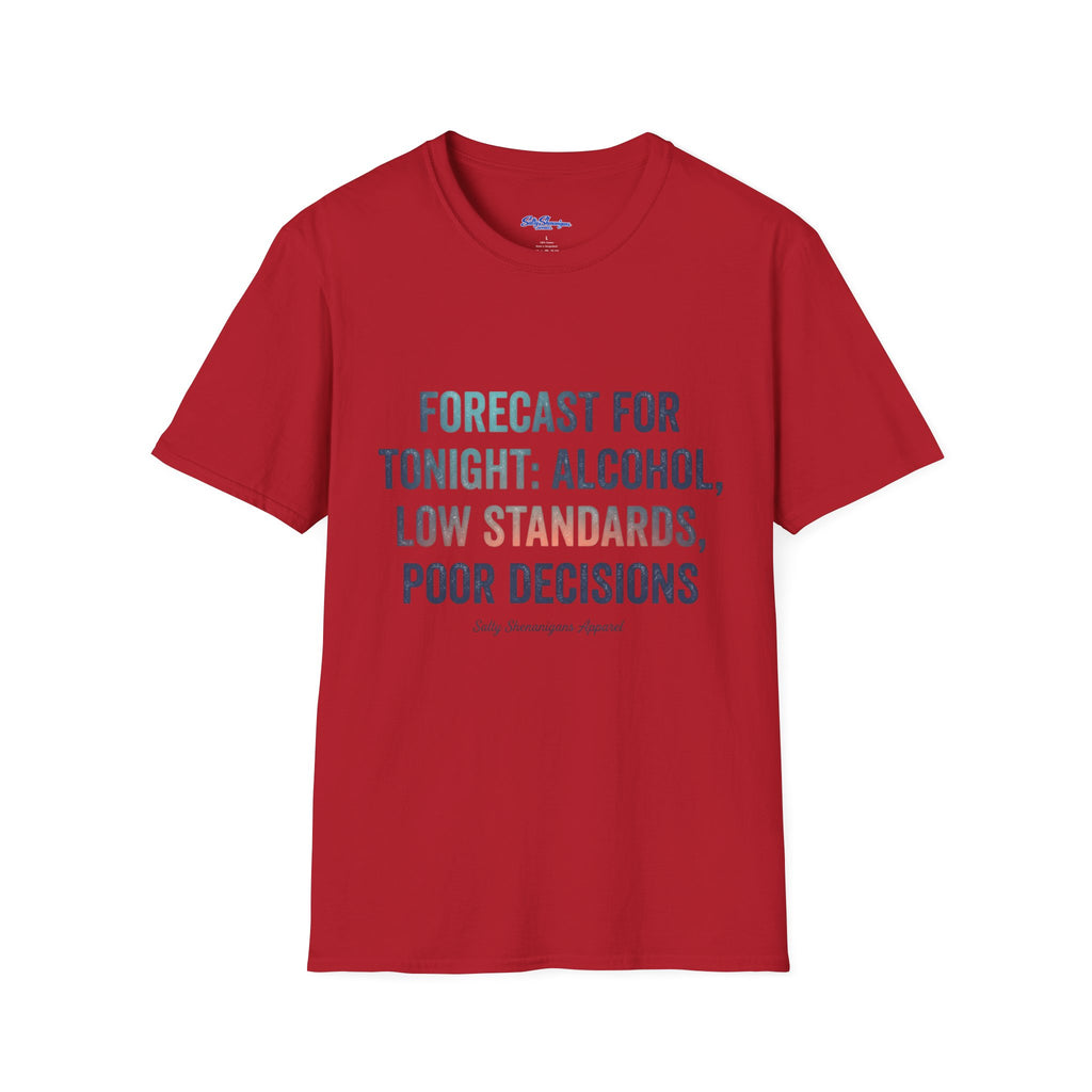 Salty Shenanigans Apparel Forecast For Tonight T-Shirt Printify