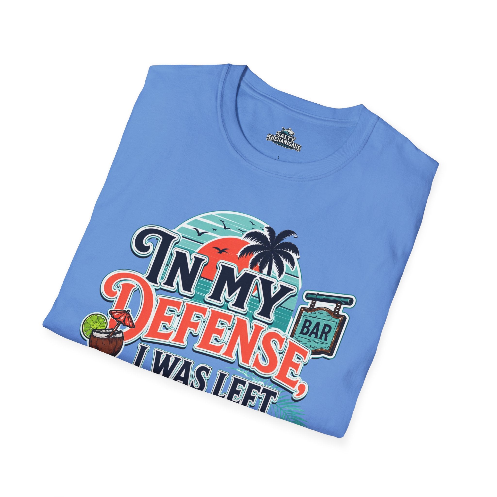 In My Defense I Was Left Unsupervised Front Print Tee Printify