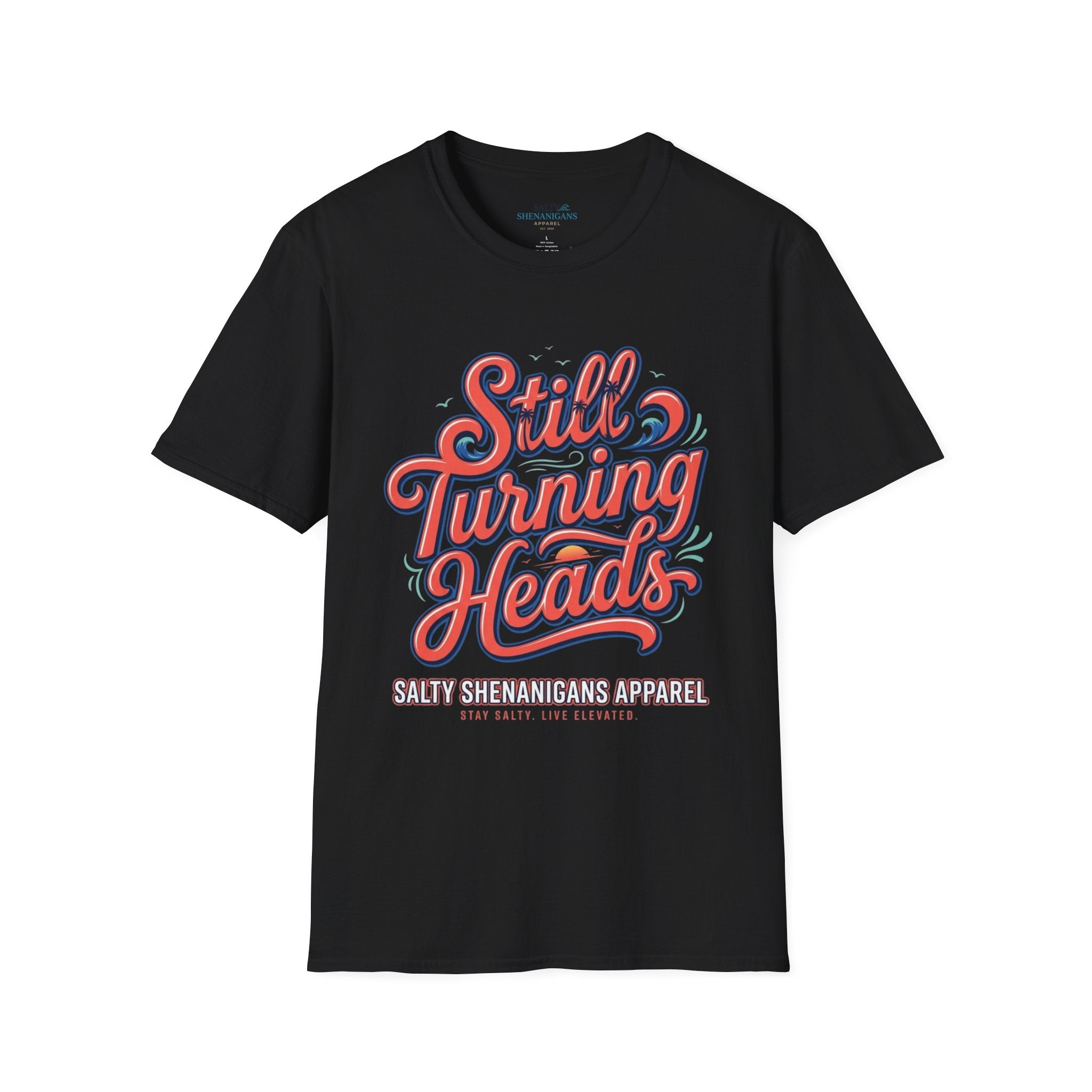 Still Turning Heads Shirt | Funny Coastal Graphic Tee Printify