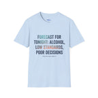 Salty Shenanigans Apparel Forecast For Tonight T-Shirt Printify
