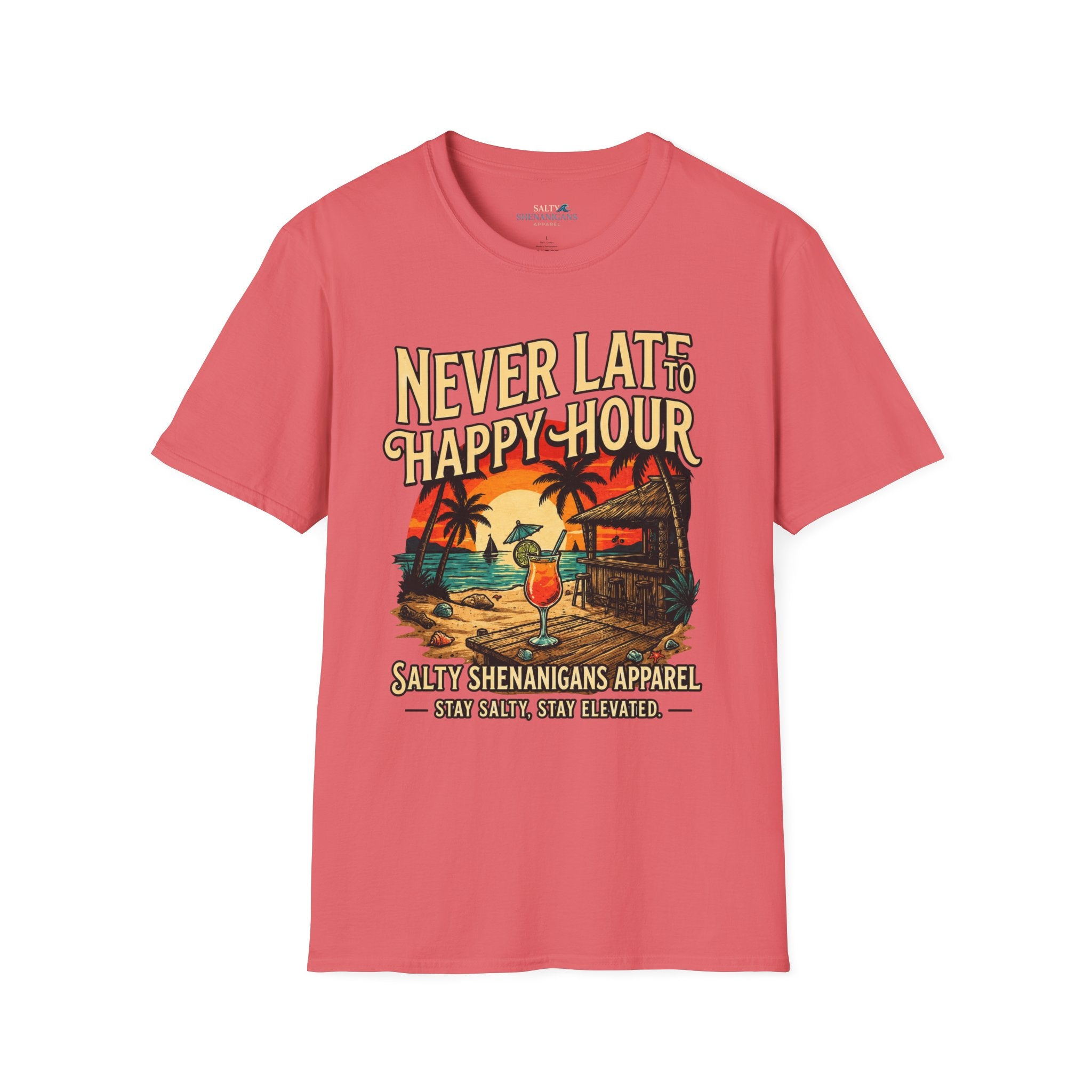 🌴 JULY SPECIAL | Never Late to Happy Hour Front Graphic | Starting at $21.99 Printify