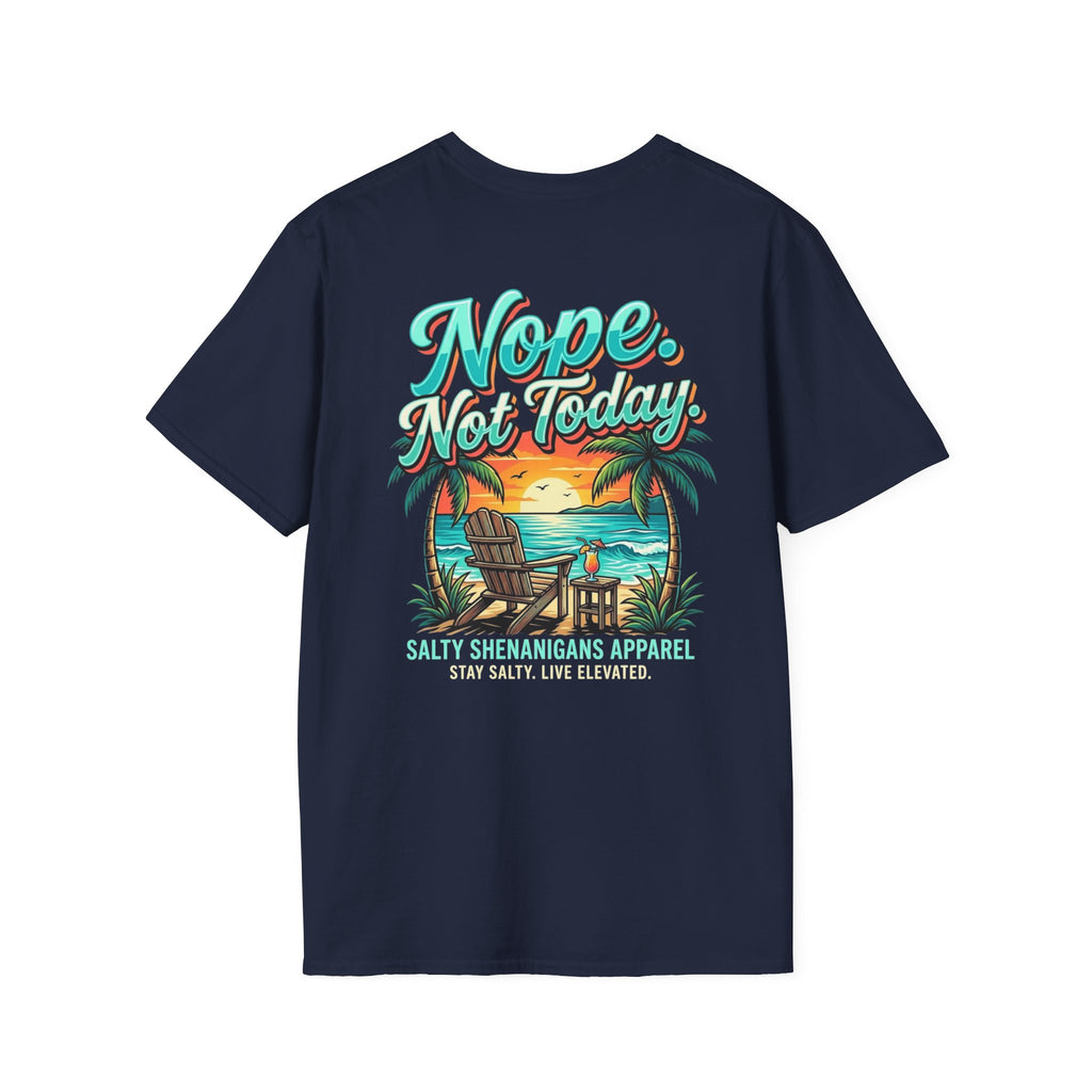 Nope. Not Today. Beach Bar T-Shirt | Premium Coastal Apparel Printify