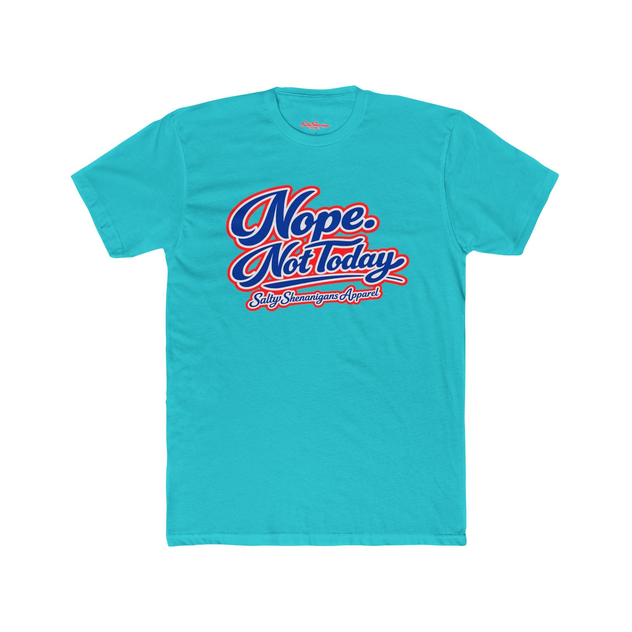 Nope. Not Today. Graphic Tee — Retro Script White Cotton T‑Shirt Printify