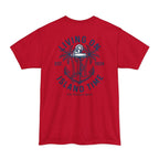 Living On Island Time Tall T-Shirt — Salty Shenanigans Apparel Printify
