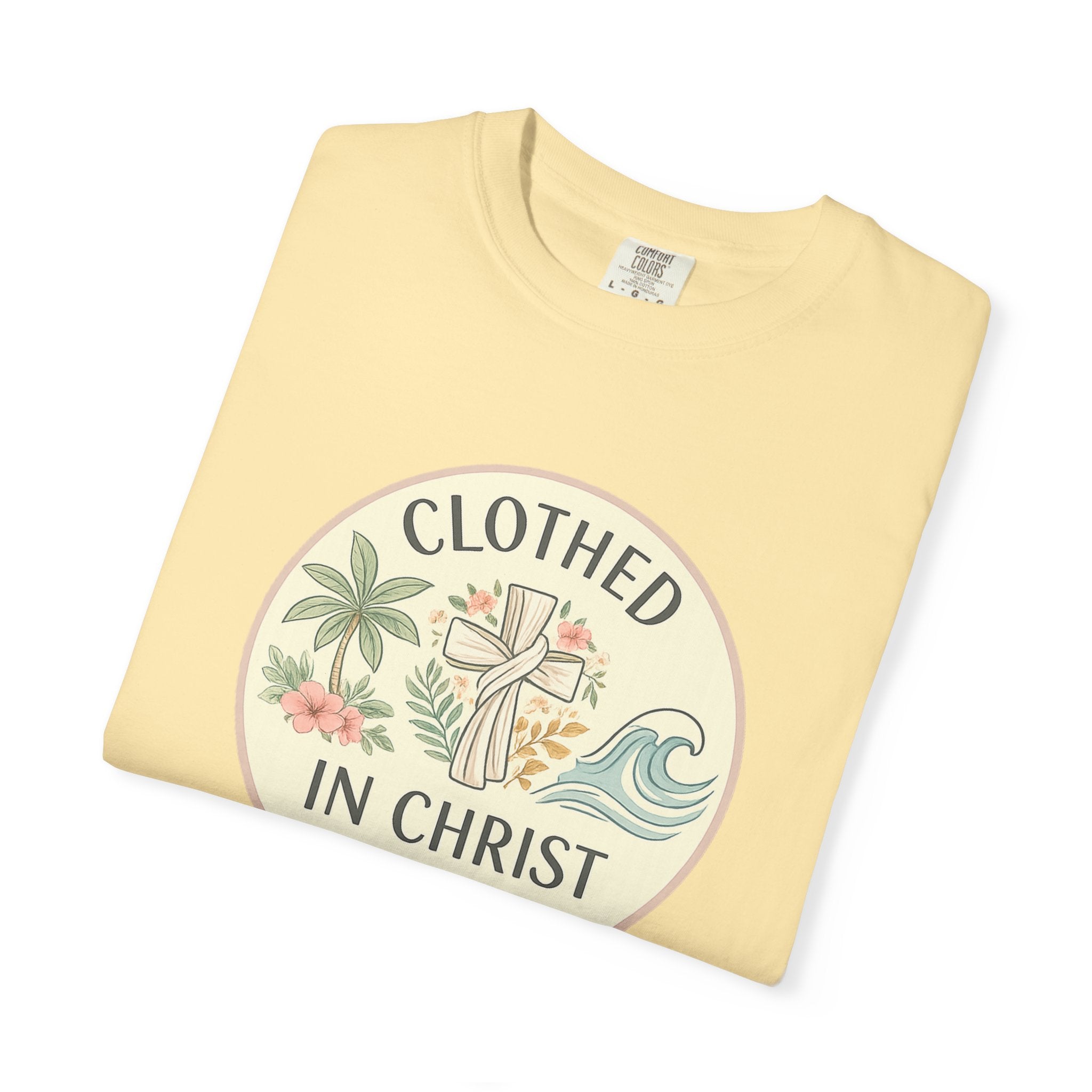 Clothed in Christ Graphic T-Shirt — Christian Faith Tee Printify