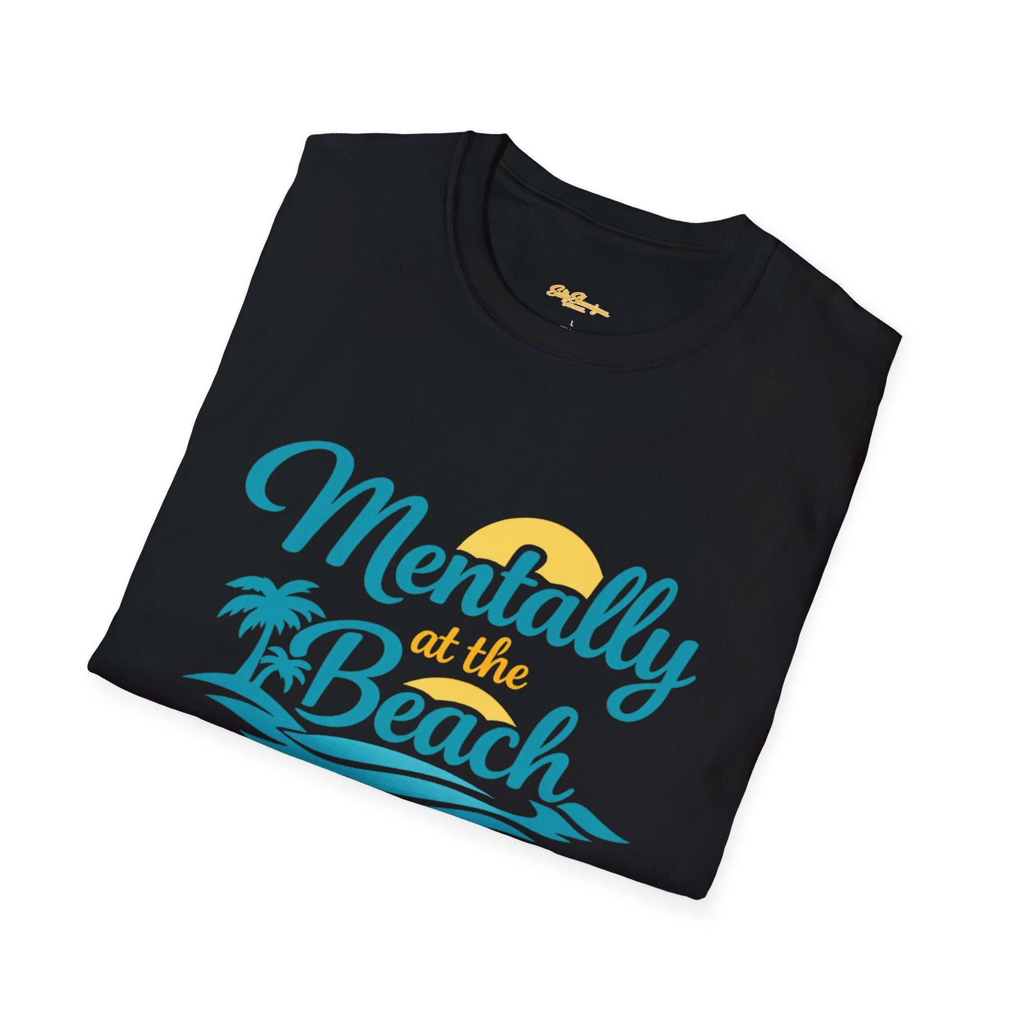 Mentally At The Beach T-shirt Salty Shenanigans Apparel Printify