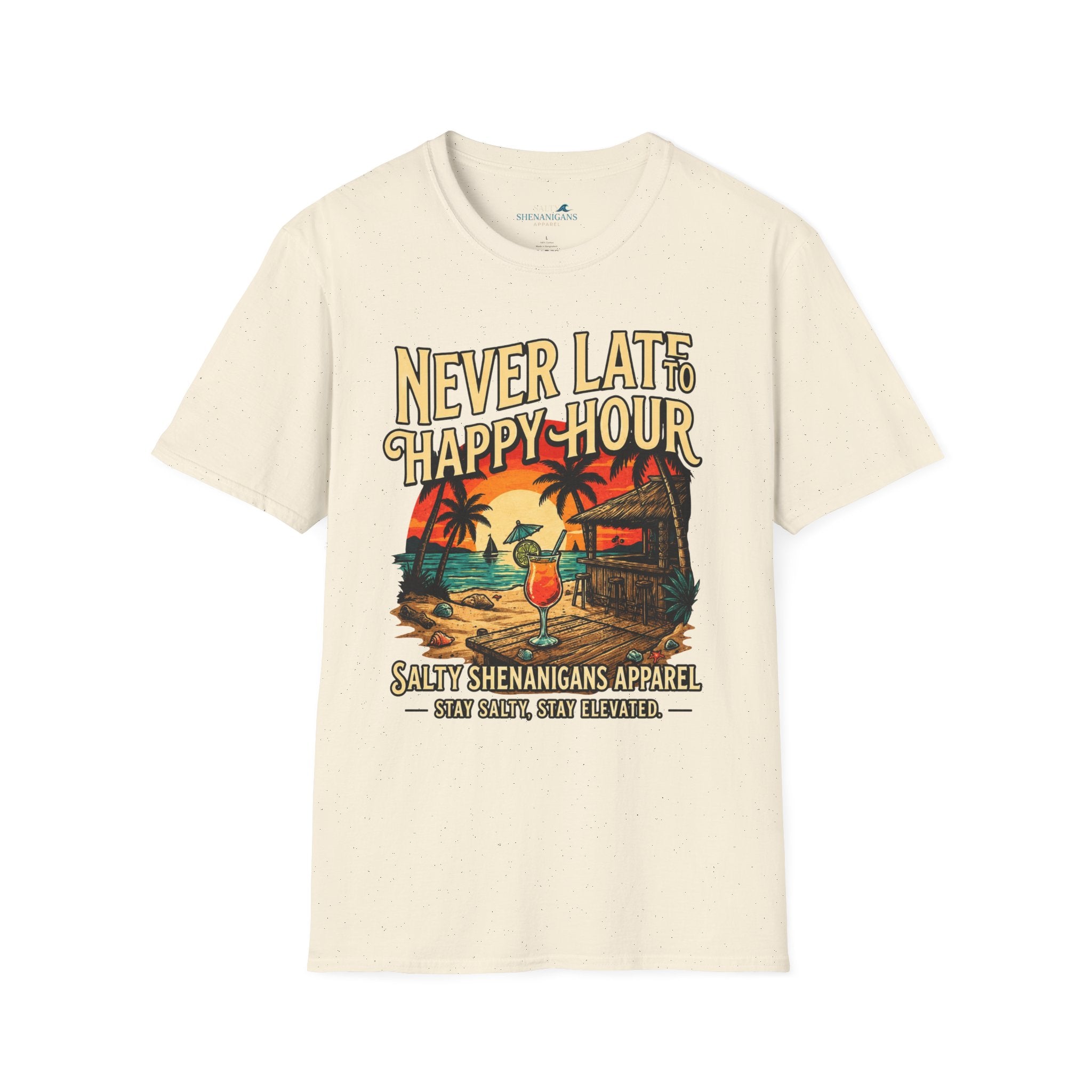 🌴 JULY SPECIAL | Never Late to Happy Hour Front Graphic | Starting at $21.99 Printify