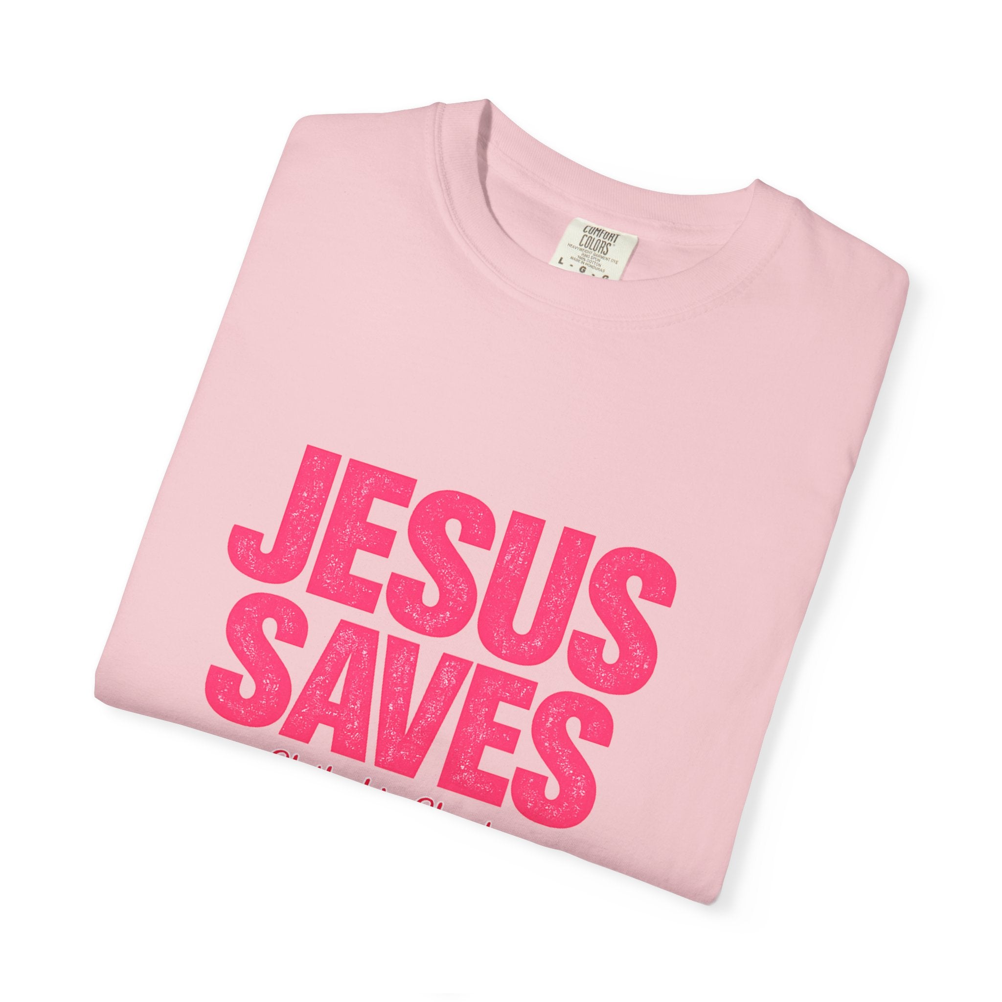 Clothed In Christ -Jesus Saves T-Shirt — Bold Pink Christian Faith Tee Printify