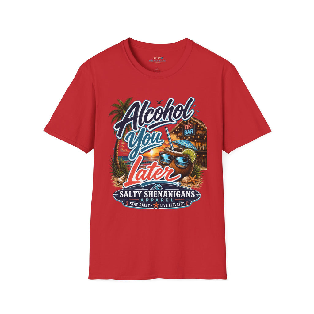 Alcohol You Later | Funny Cocktail Tee Printify
