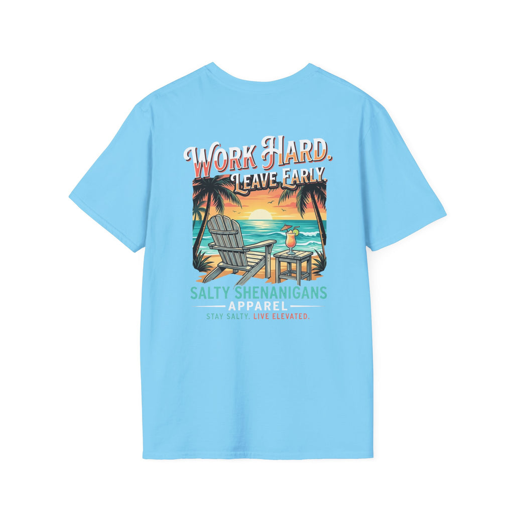 Work Hard. Leave Early.™ Premium Coastal Lifestyle Tee | Salty Shenanigans Apparel Printify