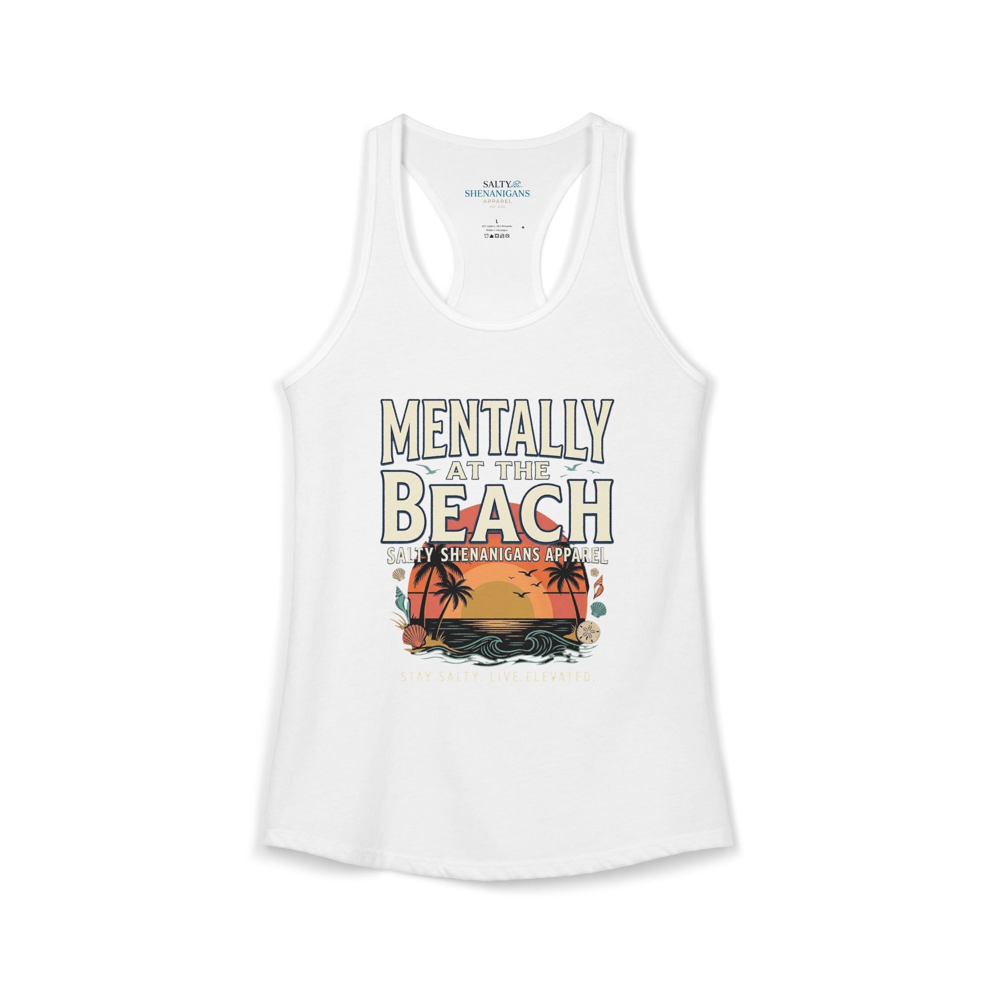 Mentally At The Beach Women's Racerback Tank Top | Salty Shenanigans Apparel Printify