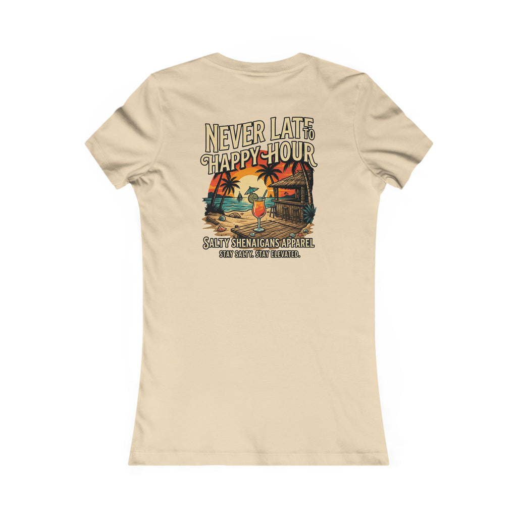 Women's Never Late to Happy Hour  Bella+Canvas Coastal Vacation Tee Printify