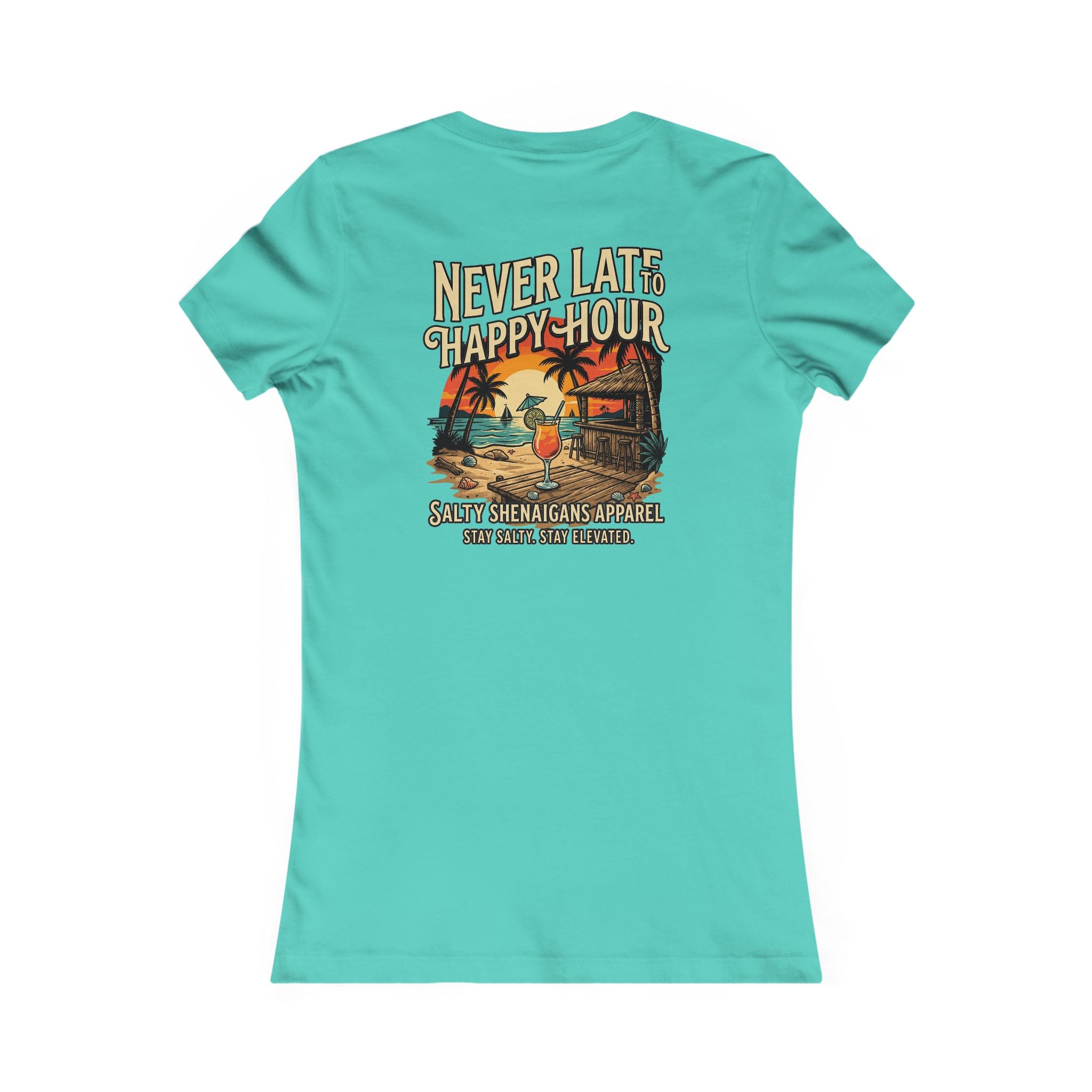 Women's Never Late to Happy Hour  Bella+Canvas Coastal Vacation Tee Printify