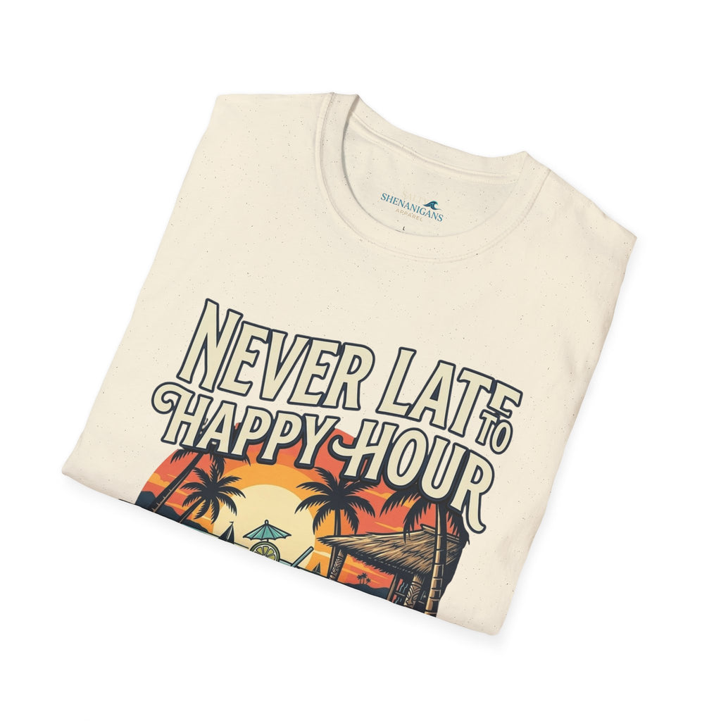 23.99 All JULY - Never Late to Happy Hour Front Graphic T-Shirt | Beach Bar Tee Printify