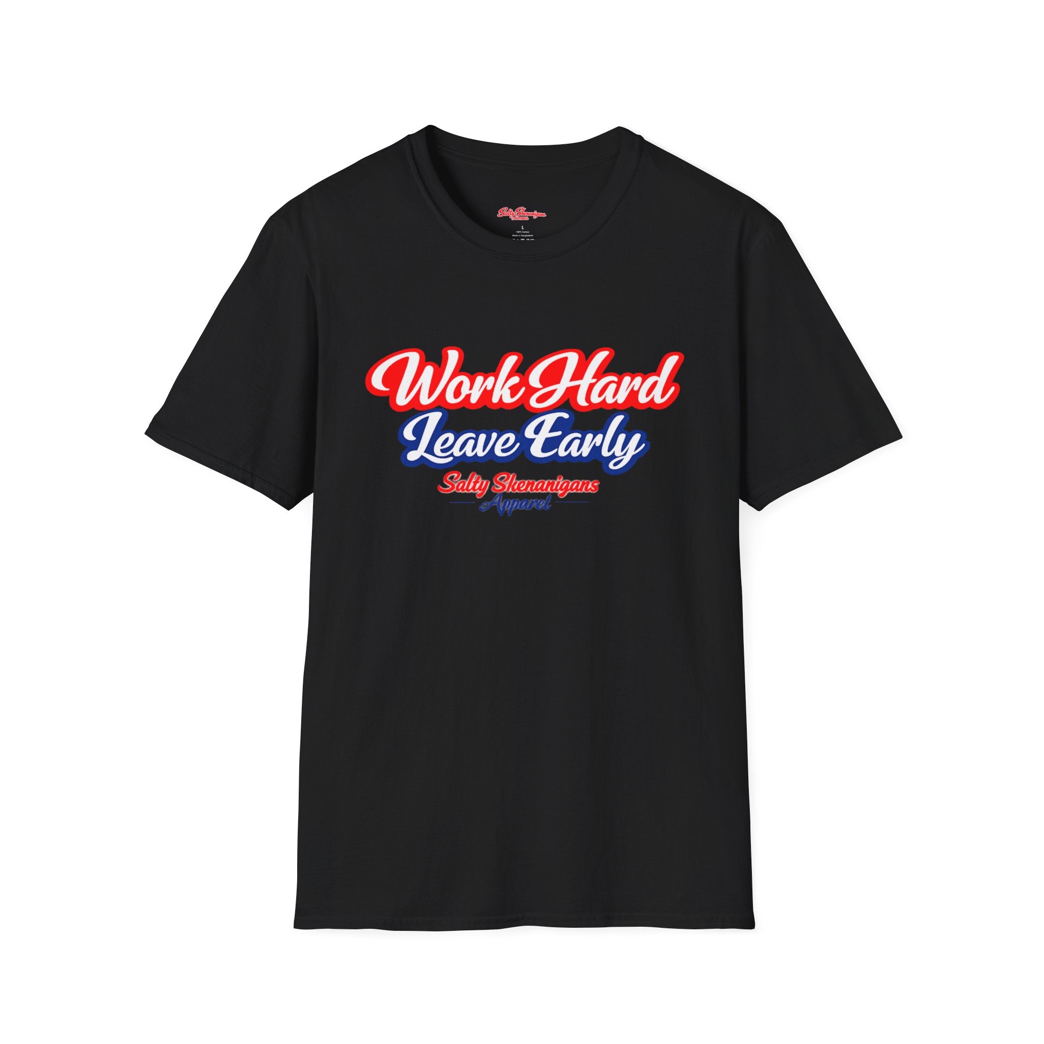 Work Hard Leave Early  Beach T-Shirt | Funny Work Humor Tee Printify