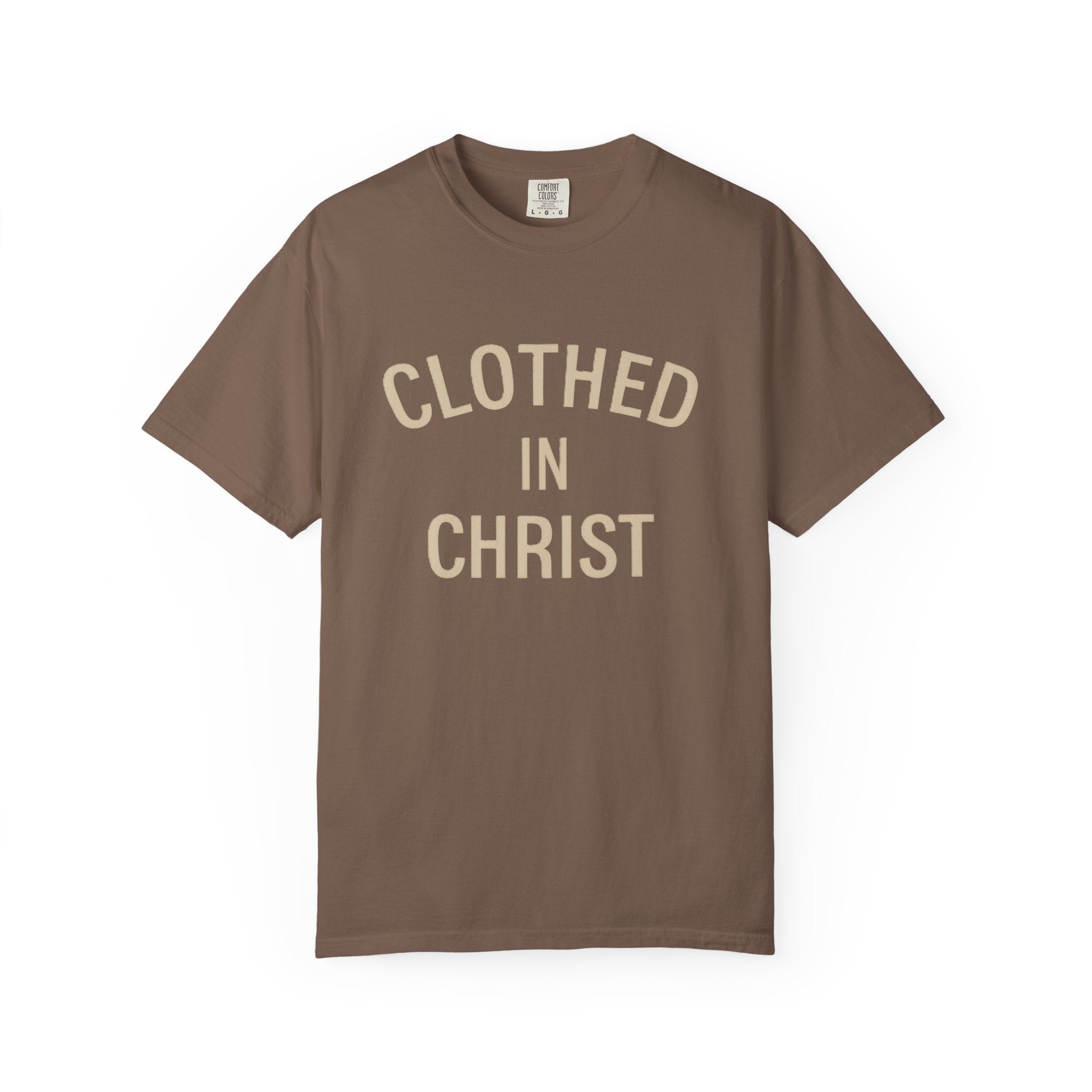 Clothed in Christ T-Shirt — Faith-Based Christian Tee Printify