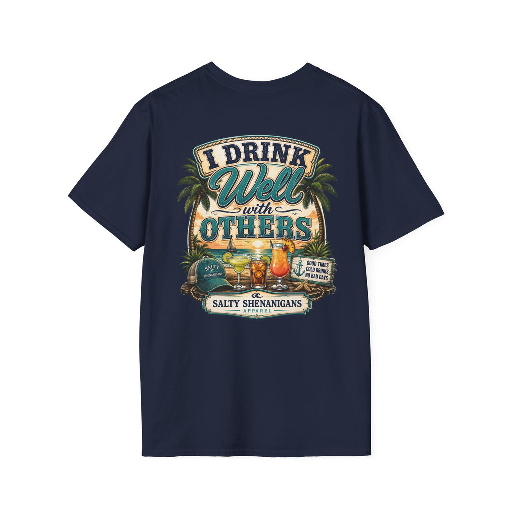 I Drink Well With Others Beach Bar T-Shirt | Tropical Happy Hour Shirt Printify
