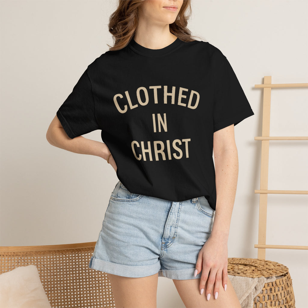Clothed in Christ T-Shirt — Faith-Based Christian Tee Printify