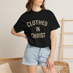 Clothed in Christ T-Shirt — Faith-Based Christian Tee Printify