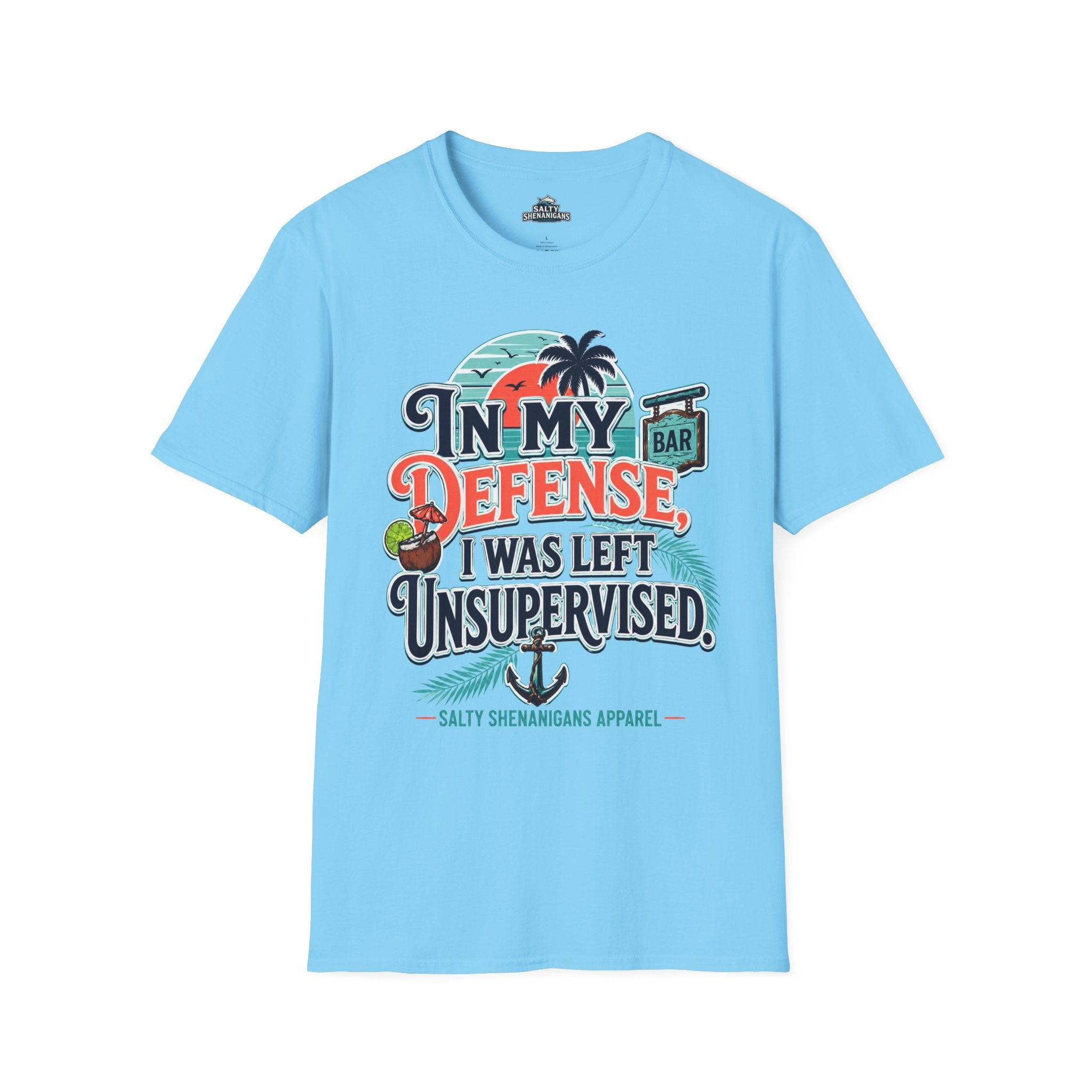 In My Defense I Was Left Unsupervised Front Print Tee Printify