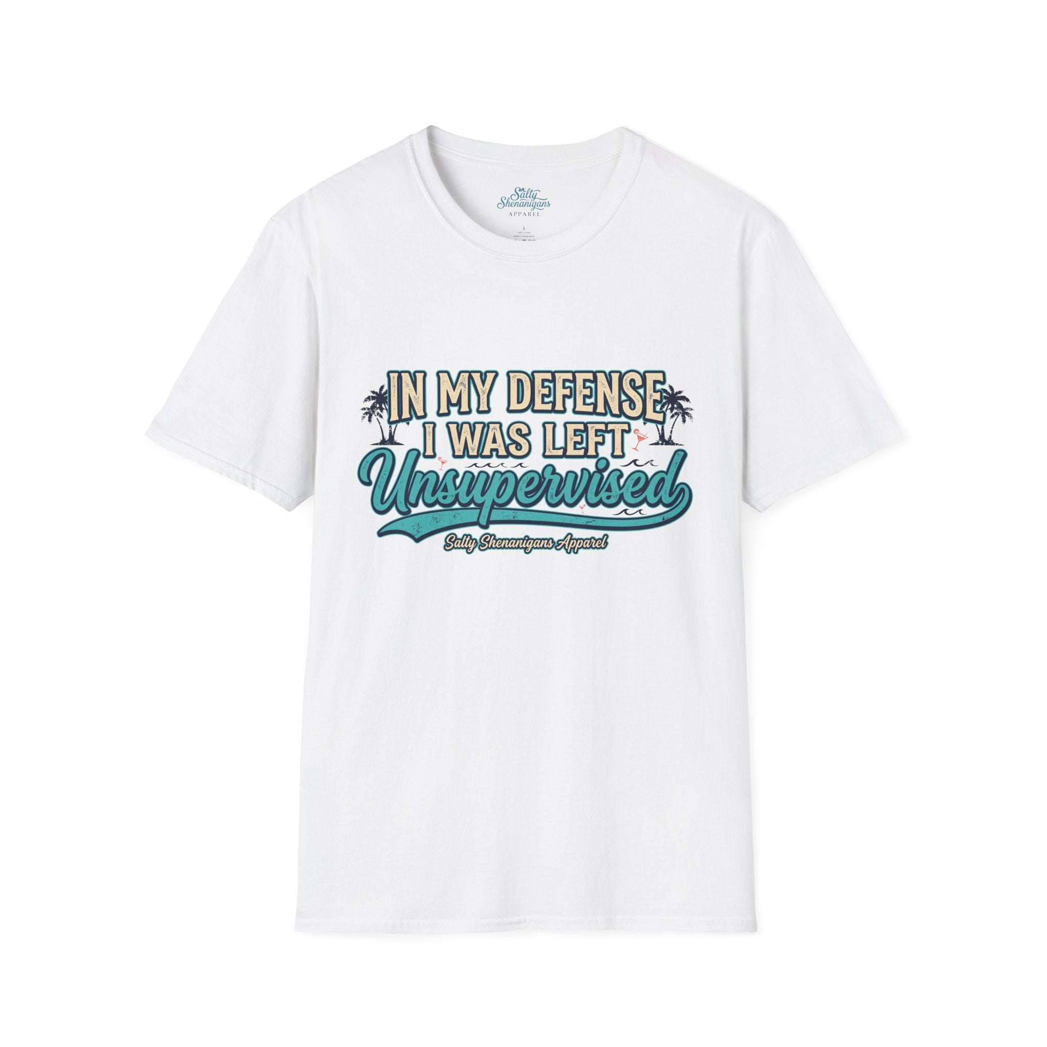 In My Defense I Was Left Unsupervised Funny Beach Shirt Printify