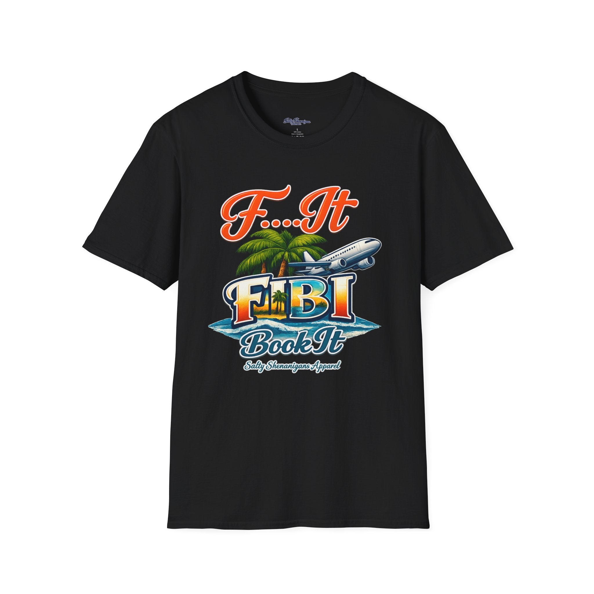 FIBI F... It Book It  T-Shirt Salty Shenanigans apparel Printify