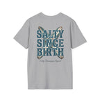 Salty Since Birth Salty Shenanigans Apparel  T-Shirt Printify
