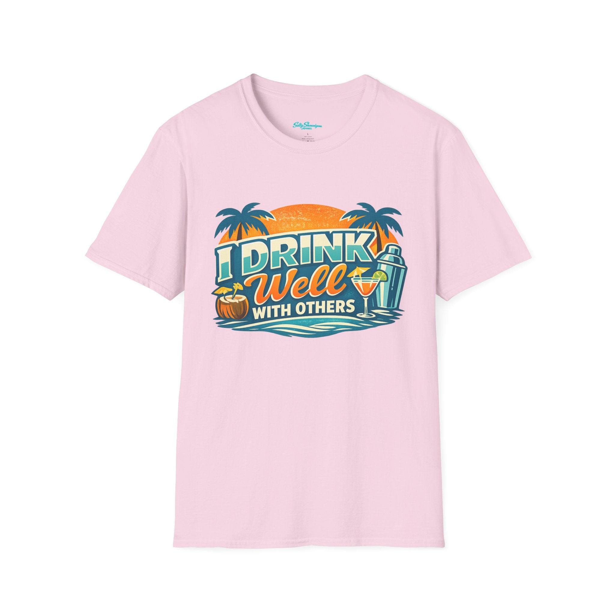 I Drink Well With Others Vacation T-Shirt Printify