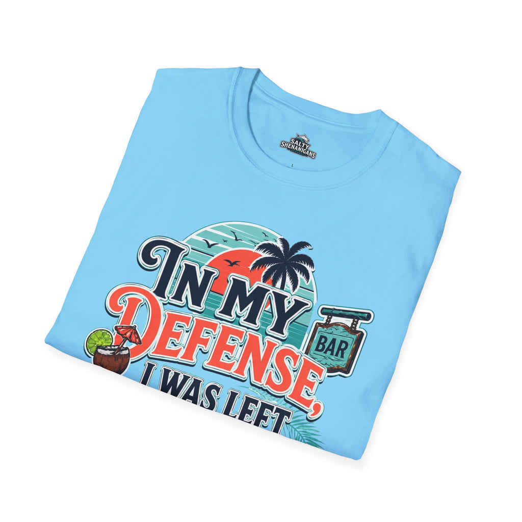 In My Defense I Was Left Unsupervised Front Print Tee Printify