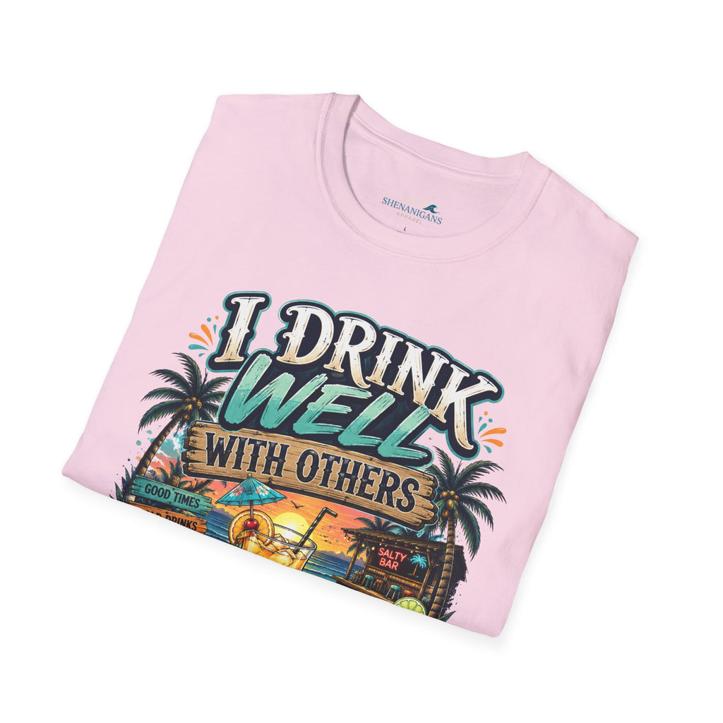 I Drink Well With Others Beach Bar Front T-Shirt Printify