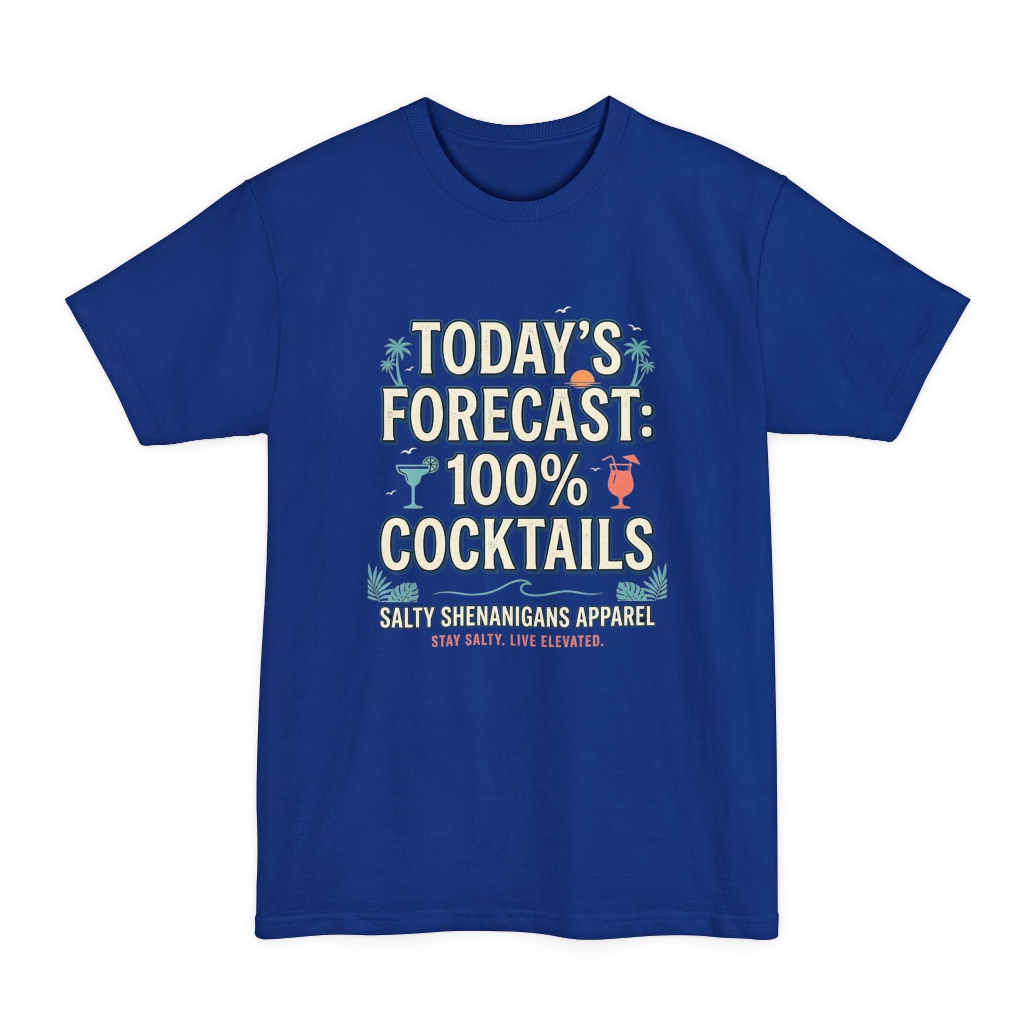 Today's Forecast: 100% Cocktails Tall T-Shirt | Hanes Beefy-T® Tall Tee Printify