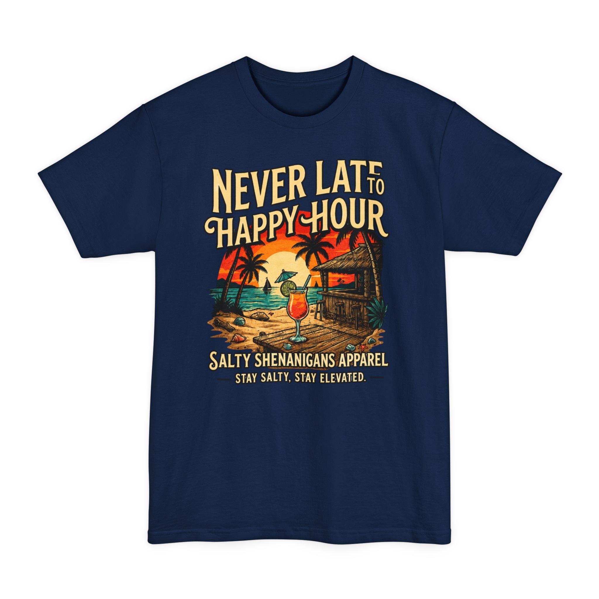 Never Late to Happy Hour Hanes Beefy-T® Tall Tee Printify