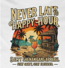 Women's Never Late to Happy Hour  Bella+Canvas Coastal Vacation Tee Printify