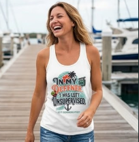 In My Defense I Was Left Unsupervised Women's Racerback Tank Printify
