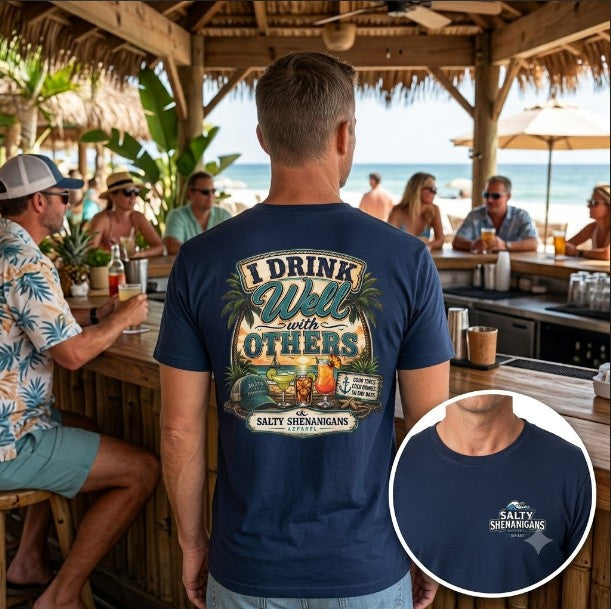 I Drink Well With Others Beach Bar T-Shirt | Tropical Happy Hour Shirt Printify